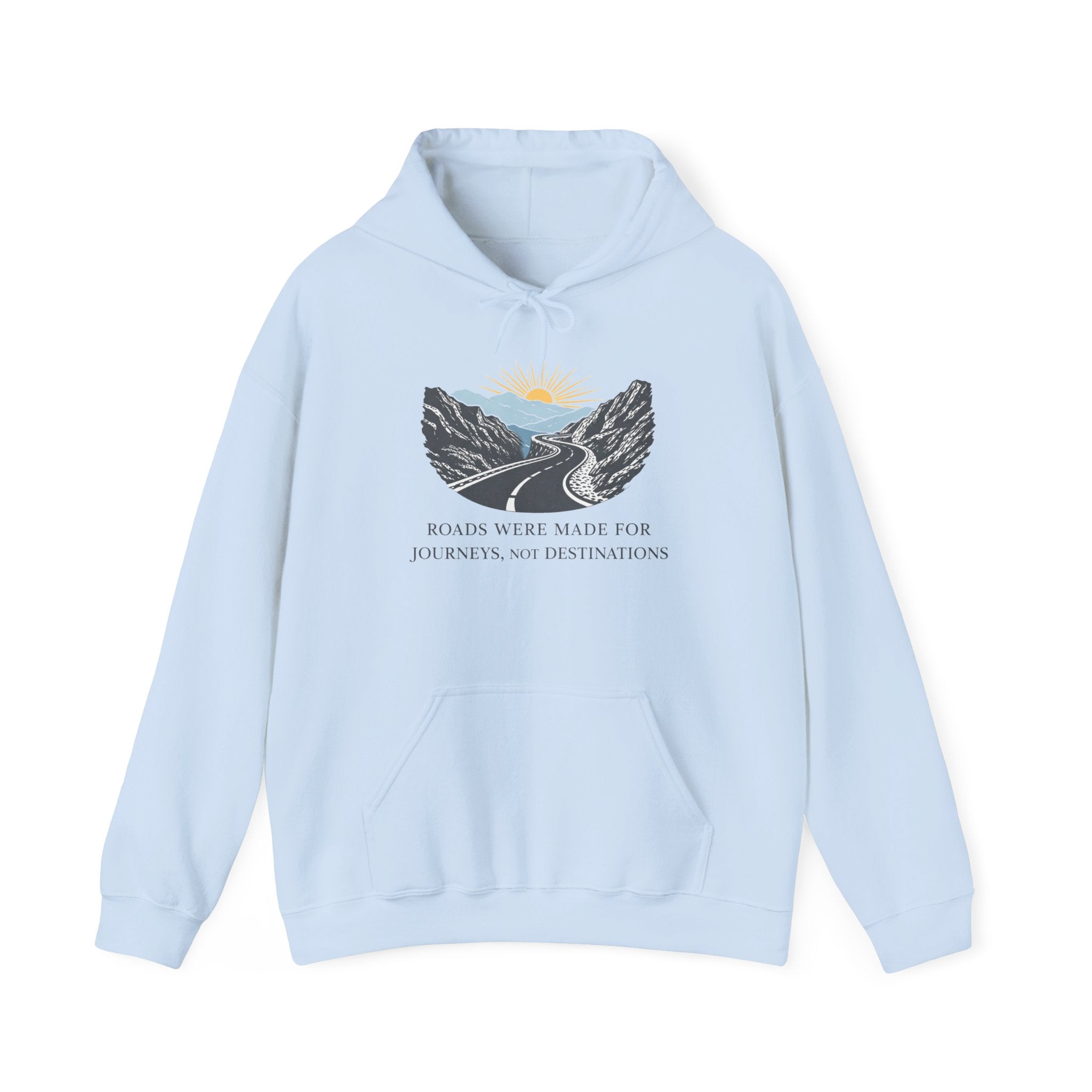 Adventure Road Hoodie — "Roads Were Made for Journeys, Not Destinations" Travel Sweatshirt