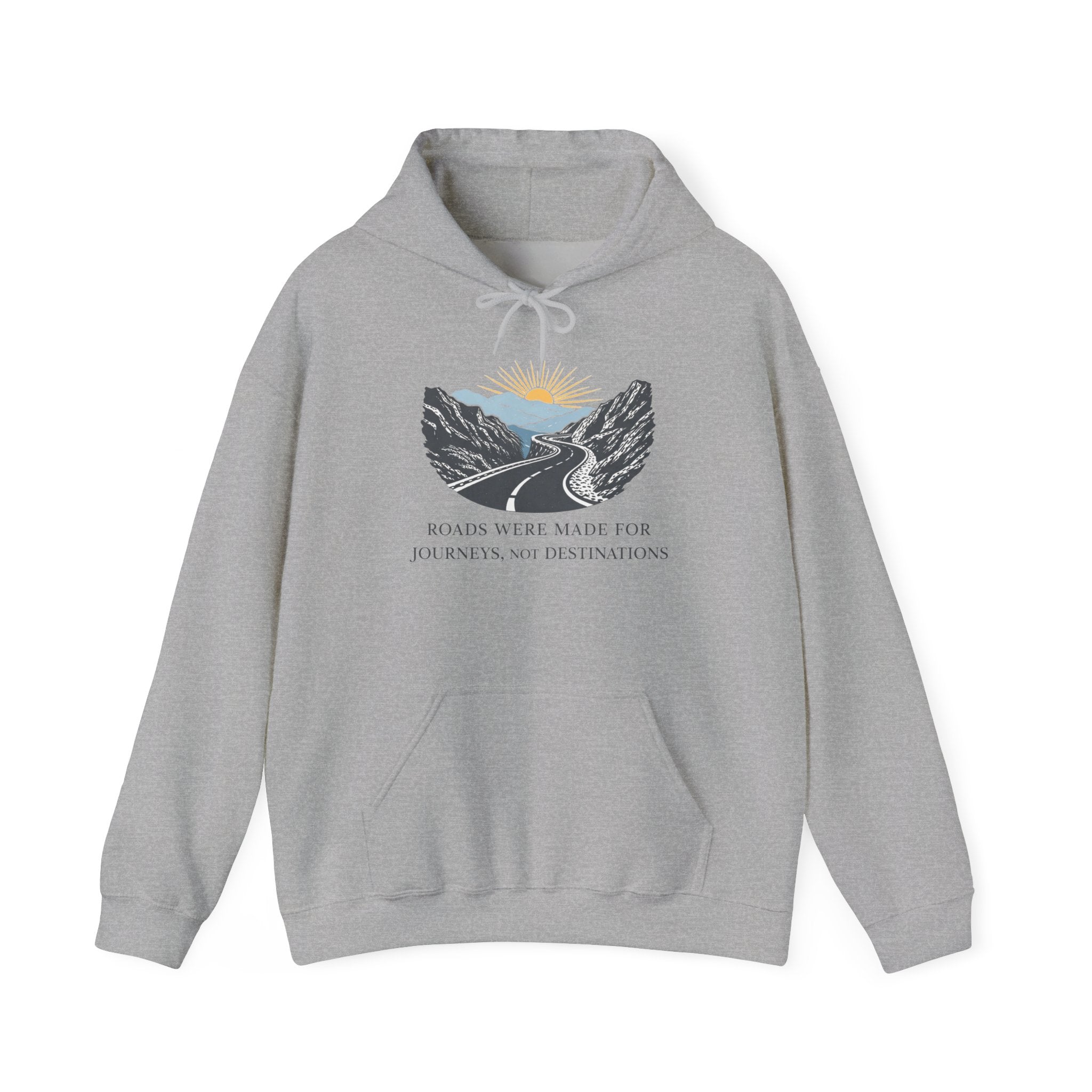 Adventure Road Hoodie — "Roads Were Made for Journeys, Not Destinations" Travel Sweatshirt