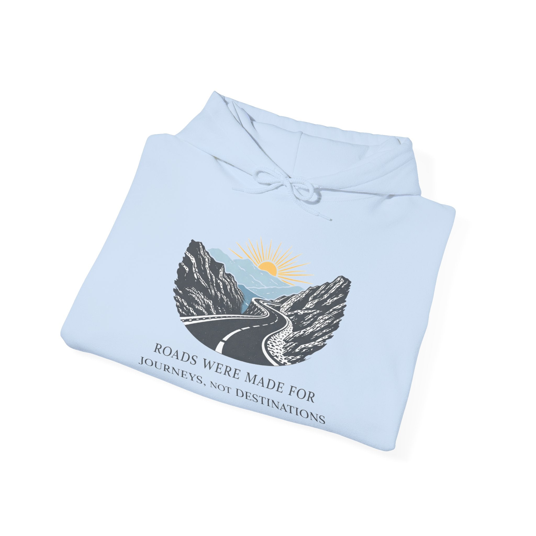 Adventure Road Hoodie — "Roads Were Made for Journeys, Not Destinations" Travel Sweatshirt