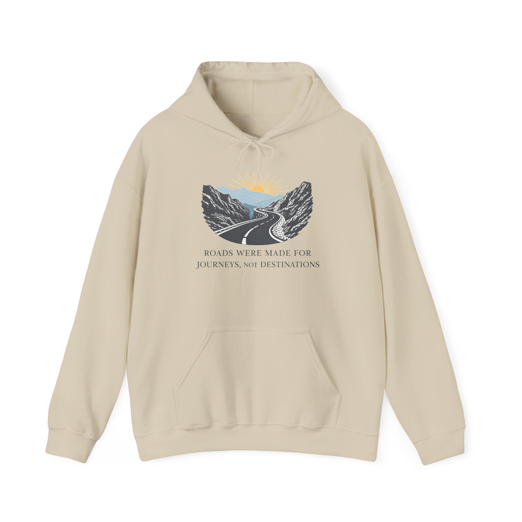 Adventure Road Hoodie — "Roads Were Made for Journeys, Not Destinations" Travel Sweatshirt
